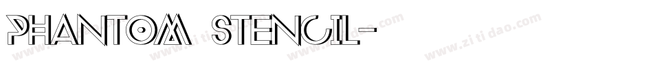 PHANTOM STENCIL字体转换